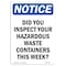 Signmission OSHA Notice Sign, 10" Height, Rigid Plastic, Did You Inspect Your Hazardous Sign, Portrait OS-NS-P-710-V-10983 - alternate 1